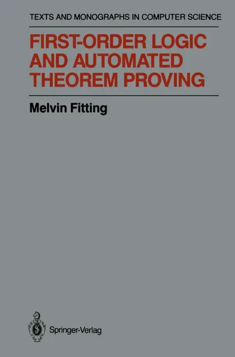 Cover of First-Order Logic and Automated Theorem Proving