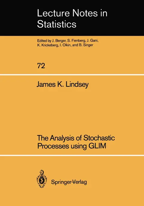 Cover of The Analysis of Stochastic Processes using GLIM
