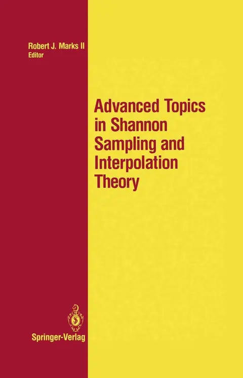Cover of Advanced Topics in Shannon Sampling and Interpolation Theory