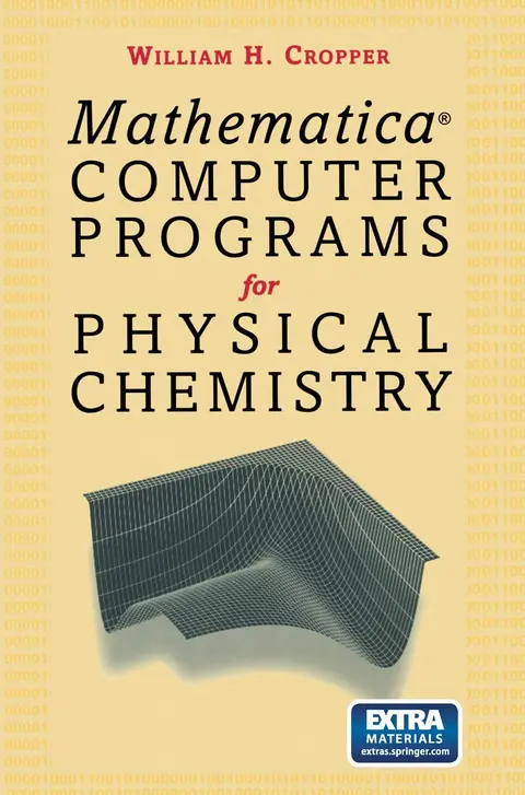 Cover of Mathematica® Computer Programs for Physical Chemistry