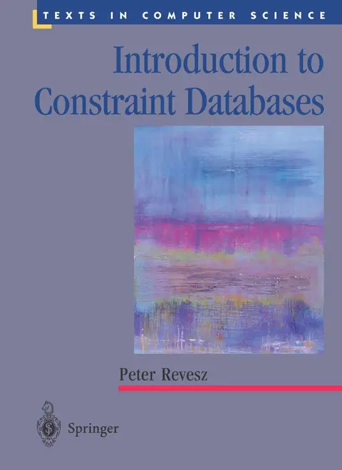 Cover of Introduction to Constraint Databases