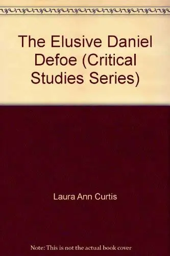 Cover of The Elusive Daniel Defoe