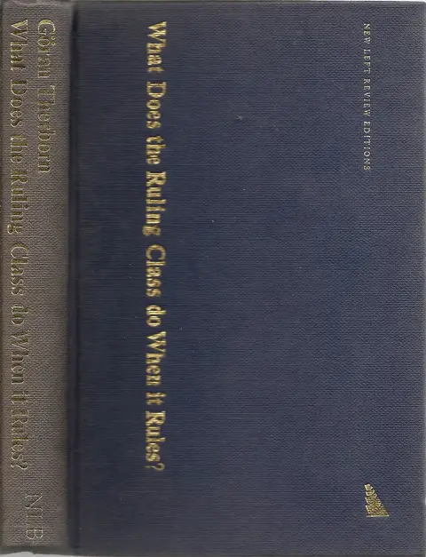 Cover of What Does the Ruling Class Do When It Rules?