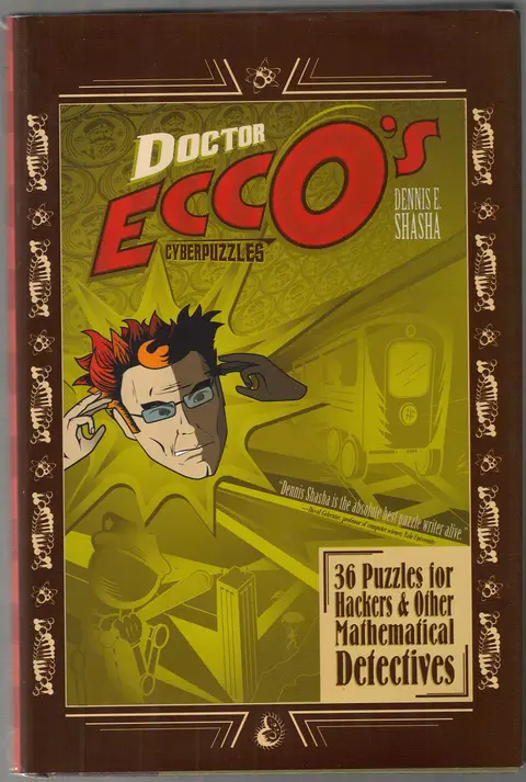 Cover of Dr Ecco′s Cyberpuzzles – 36 Puzzles for Hackers & Other Mathematical Detectives
