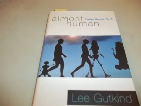 Cover of Almost Human – Making Robots Think