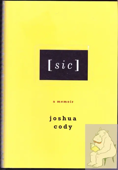 Cover of [sic] – A Memoir