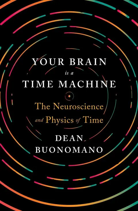 Cover of Your Brain Is a Time Machine