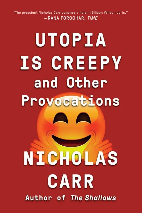 Cover of Utopia Is Creepy