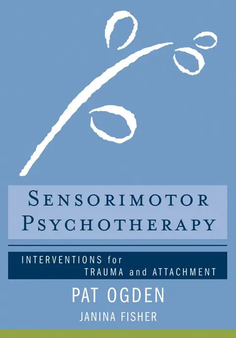 Cover of Sensorimotor Psychotherapy