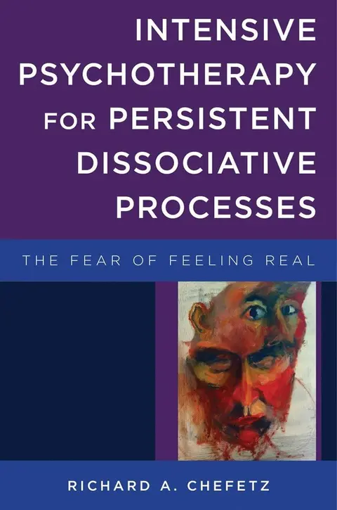 Cover of Intensive Psychotherapy for Persistent Dissociative Processes
