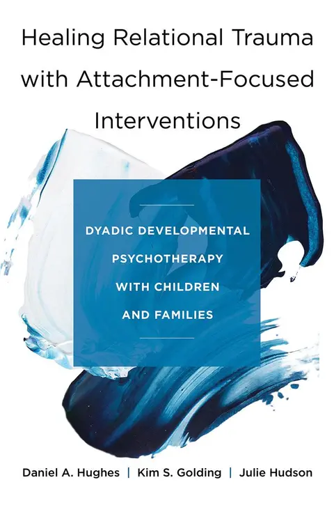 Cover of Healing Relational Trauma with Attachment-Focused Interventions