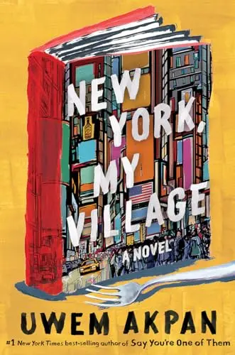 Cover of New York, My Village - A Novel