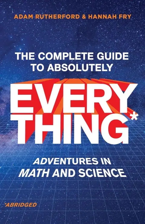Cover of The Complete Guide to Absolutely Everything