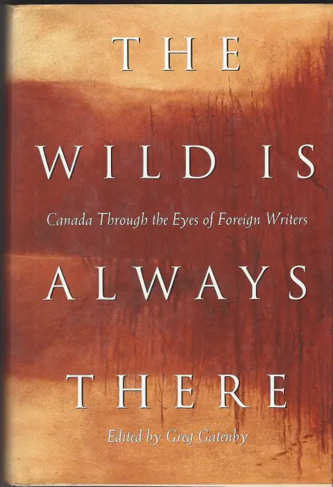 Cover of Wild Is Always There