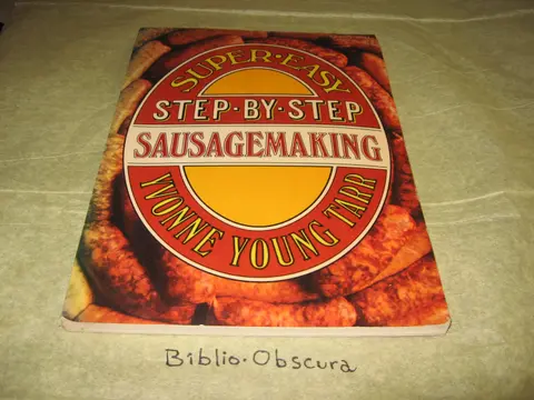 Cover of Super-easy step-by-step sausagemaking