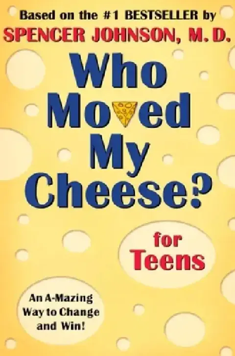 Cover of Who Moved My Cheese? for Teens