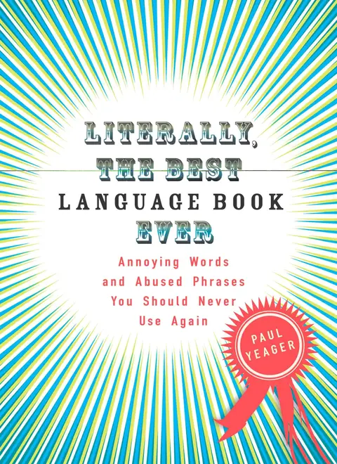 Cover of Literally, the Best Language Book Ever