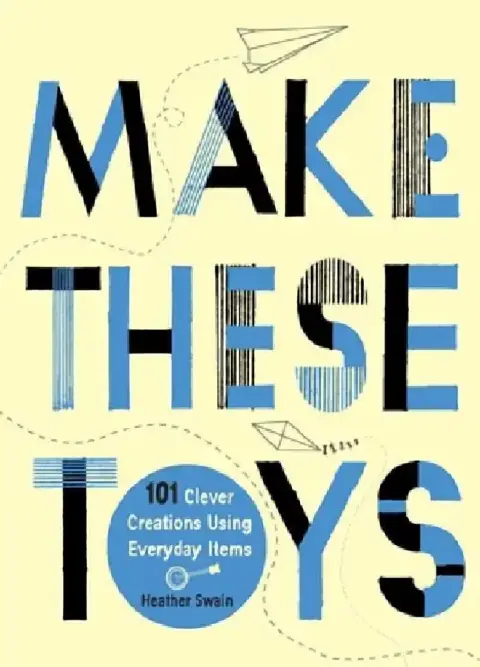 Cover of Make These Toys