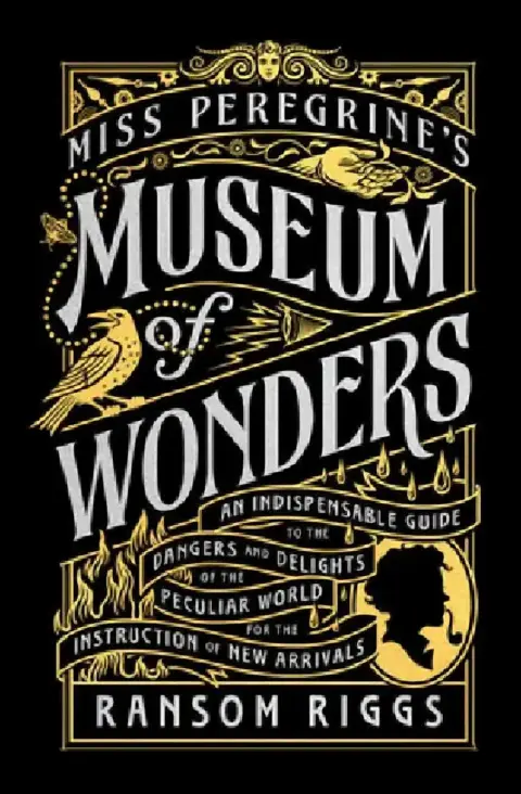 Cover of Miss Peregrine's Museum of Wonders