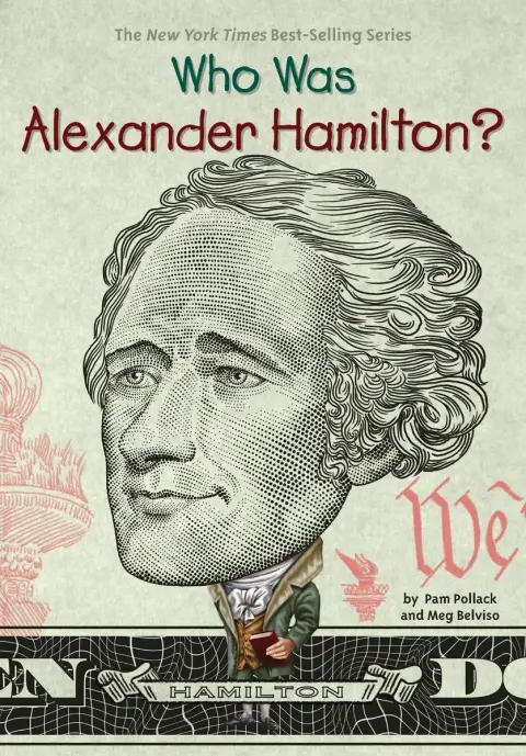 Cover of Who Was Alexander Hamilton?