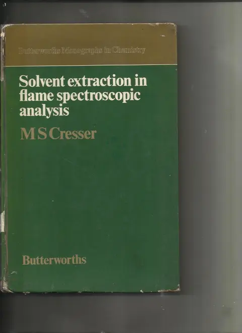 Cover of Solvent Extraction in Flame Spectroscopic Analysis