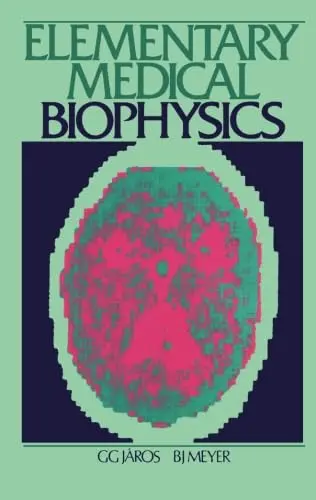 Cover of Elementary Medical Biophysics