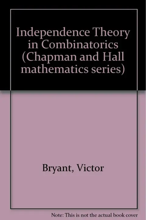 Cover of Independence Theory in Combinatorics