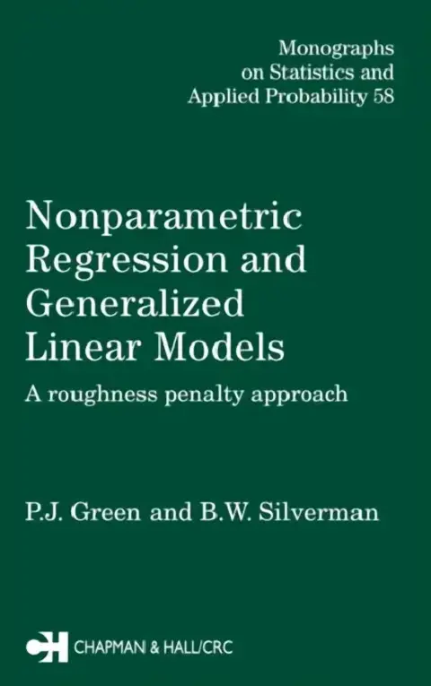Cover of Nonparametric Regression and Generalized Linear Models