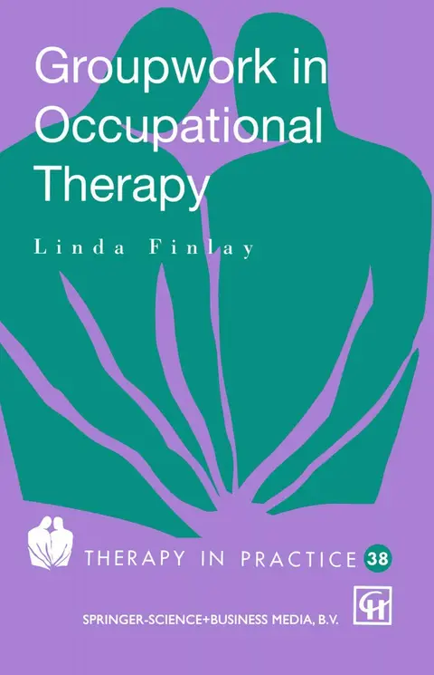 Cover of Groupwork in Occupational Therapy