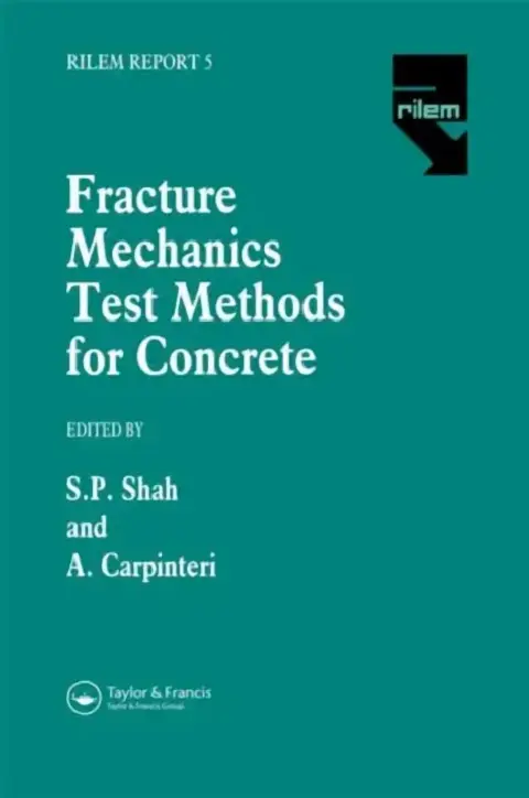 Cover of Fracture Mechanics Test Methods For Concrete