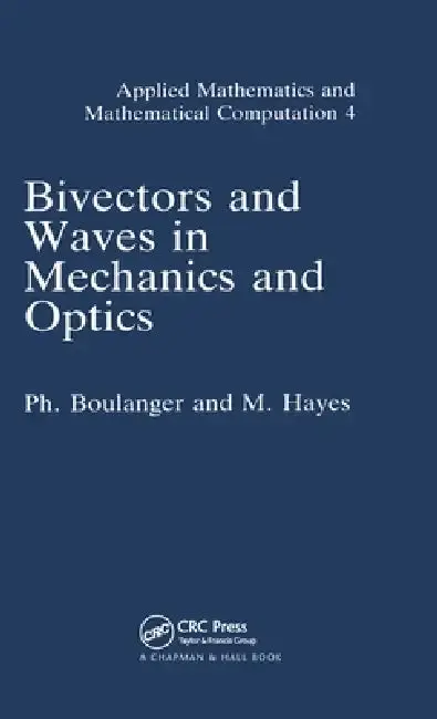 Cover of Bivectors and Waves in Mechanics and Optics