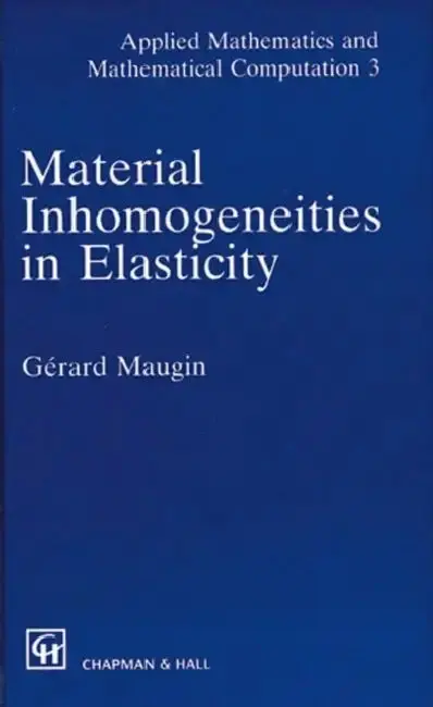 Cover of Material Inhomogeneities in Elasticity