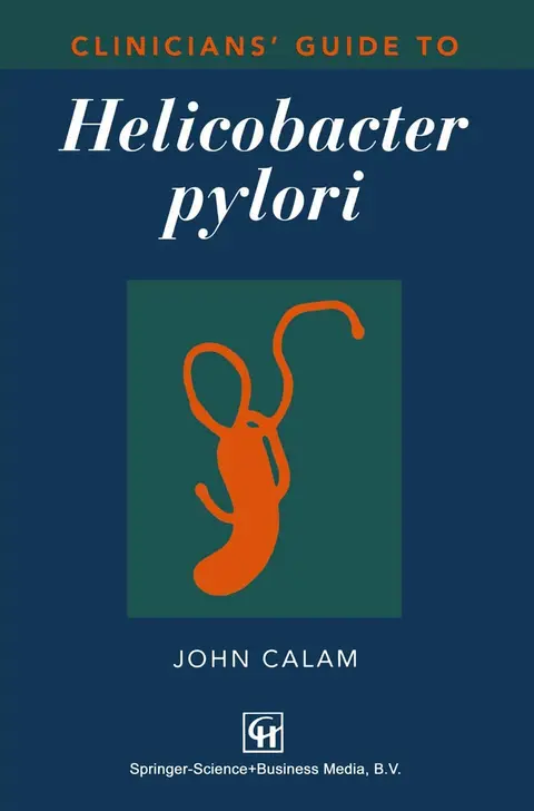 Cover of Clinicians' Guide to Helicobacter pylori