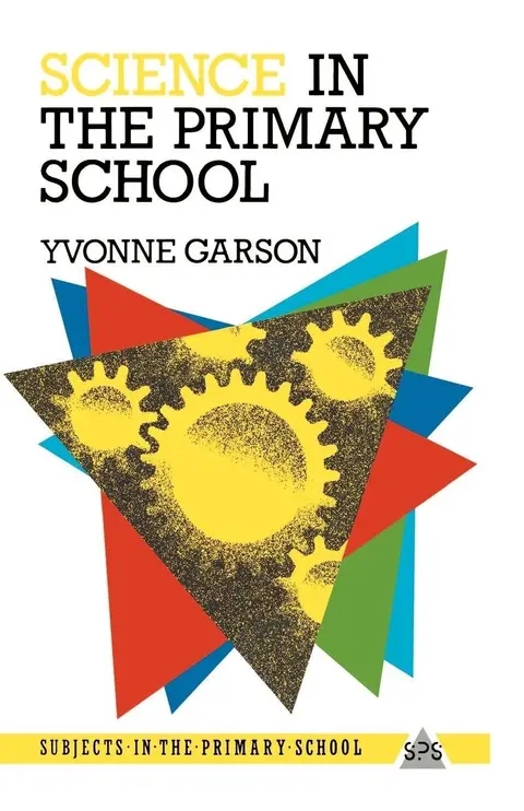 Cover of Science in the Primary School