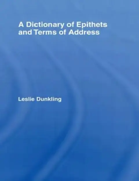 Cover of A Dictionary of Epithets and Terms of Address