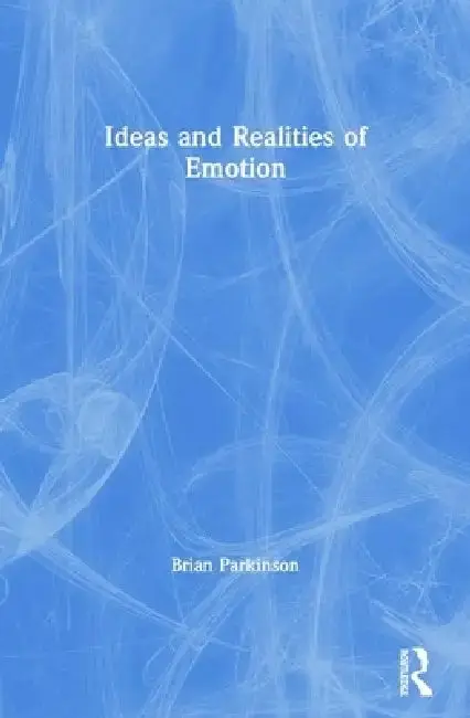 Cover of Ideas and Realities of Emotion