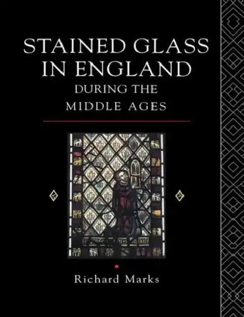 Cover of Stained Glass in England During the Middle Ages