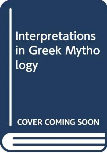 Cover of Interpretations in Greek Mythology