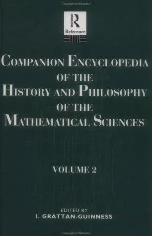 Cover of Companion Encyclopedia of the History and Philosophy of the Mathematical Sciences