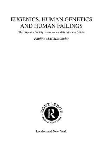 Cover of Eugenics, Human Genetics and Human Failings