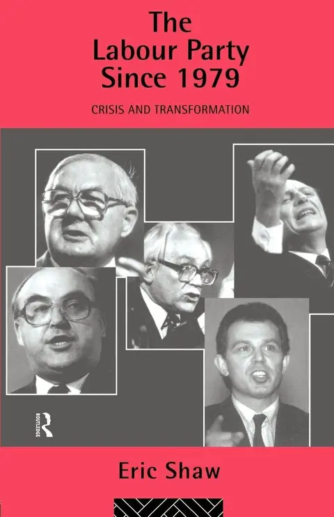 Cover of The Labour Party Since 1979