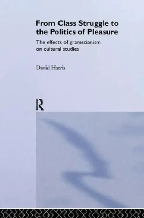 Cover of From Class Struggle to the Politics of Pleasure