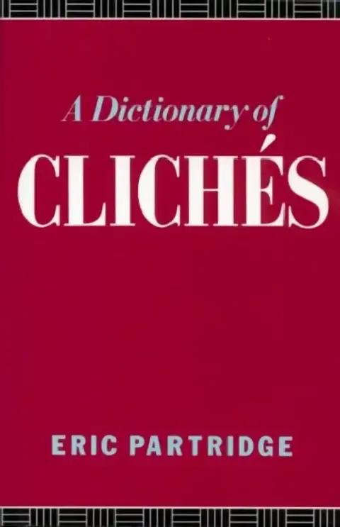Cover of A Dictionary of Cliches