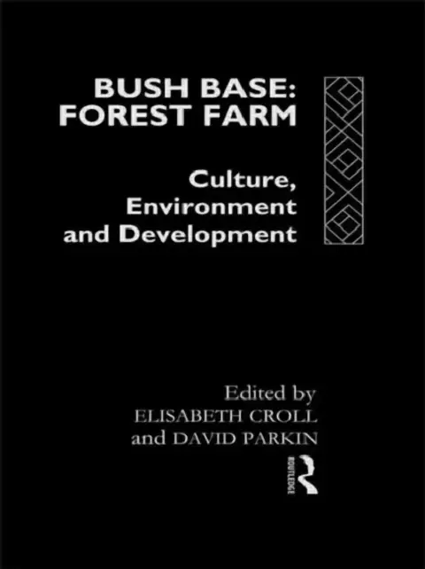 Cover of Bush Base, Forest Farm