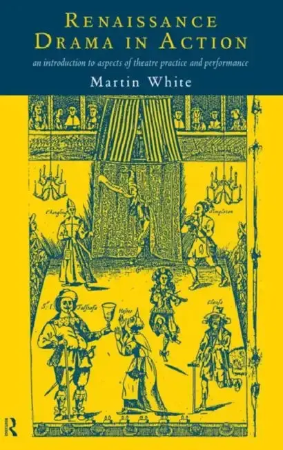 Cover of Renaissance Drama in Action