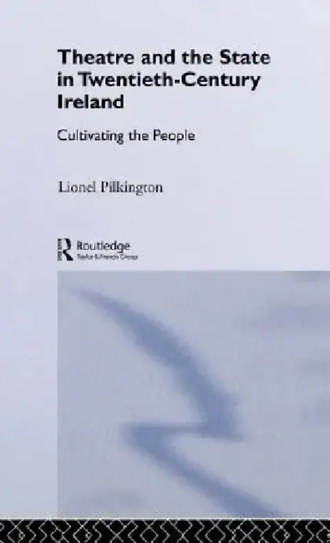 Cover of Theatre and the State in Twentieth-Century Ireland