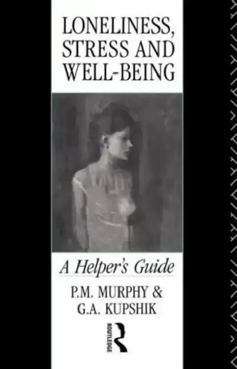 Cover of Loneliness, Stress and Well-Being