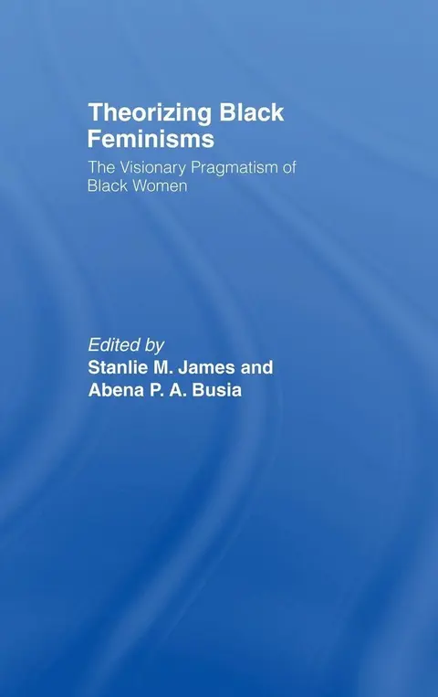 Cover of Theorizing Black Feminisms