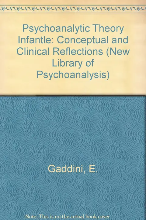 Cover of Psychoanalytic Theory Infantle
