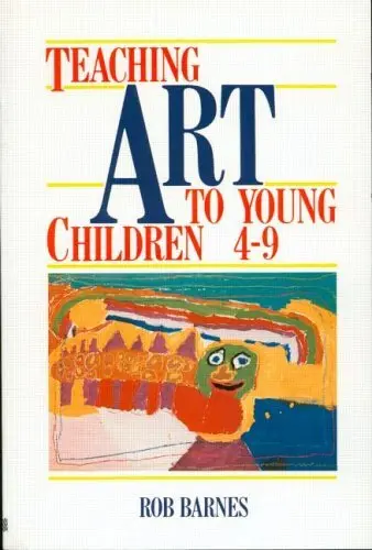 Cover of Teaching Art to Young Children 4-9